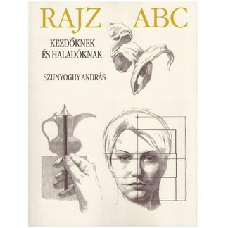 Szunyoghy András - Rajz ABC rajzoktató könyv