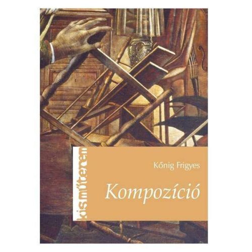 Kőnig Frigyes: Kompozíció