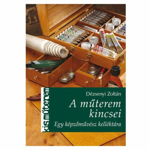 Dézsenyi Zoltán - A műterem kincsei