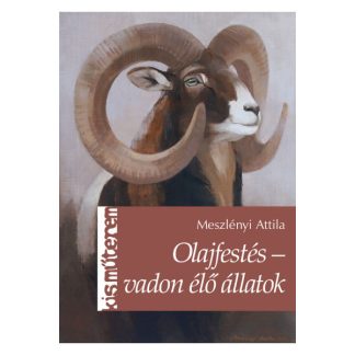 Meszlényi Attila: Olajfestés - Vadon élő állatok